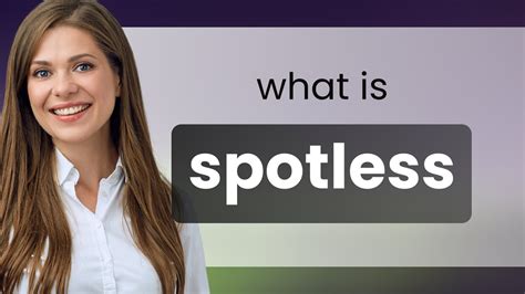 spotless meaning|spotless mind meaning.